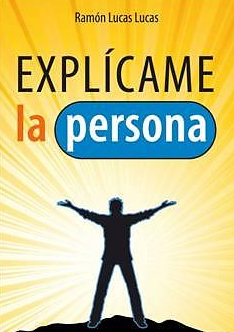 Portada del libro «Explícame la persona».